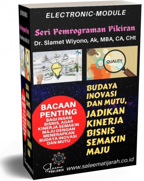 BUDAYA INOVASI DAN MUTU, JADIKAN KINERJA BISNIS SEMAKIN MAJU