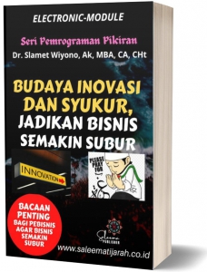 BUDAYA INOVASI DAN SYUKUR, JADIKAN BISNIS SEMAKIN SUBUR