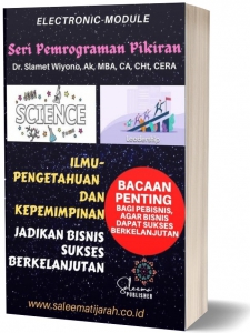 ILMU-PENGETAHUAN DAN KEPEMIMPINAN, JADIKAN BISNIS SUKSES BERKELANJUTAN