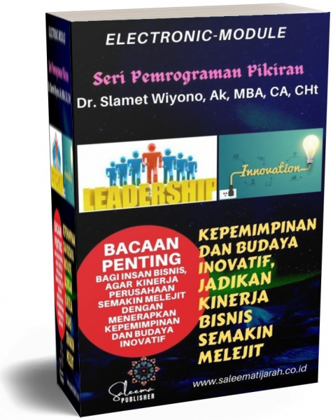 KEPEMIMPINAN DAN BUDAYA INOVATIF, JADIKAN KINERJA BISNIS SEMAKIN MELEJIT