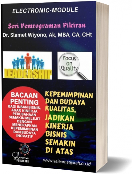 KEPEMIMPINAN DAN BUDAYA KUALITAS, JADIKAN KINERJA BISNIS SEMAKIN DI ATAS