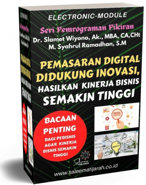 PEMASARAN DIGITAL DAN DIDUKUNG INOVASI, HASILKAN KINERJA BISNIS SEMAKIN TINGGI