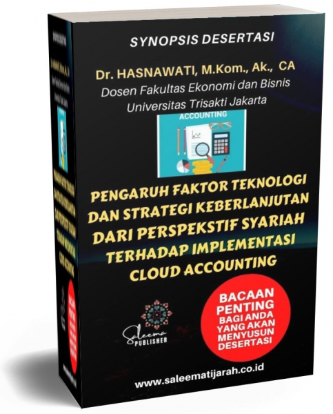 PENGARUH FAKTOR TEKNOLOGI DAN STRATEGI KEBERLANJUTAN DARI PERSPEKSTIF SYARIAH TERHADAP IMPLEMENTASI CLOUD ACCOUNTING