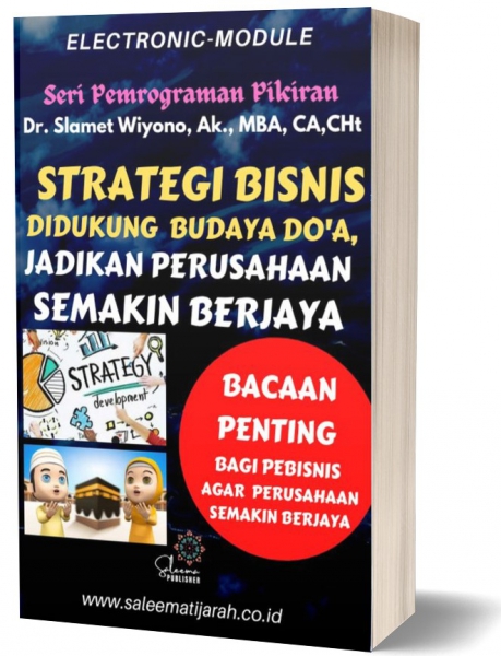 STRATEGI BISNIS DIDUKUNG BUDAYA DO'A, JADIKAN PERUSAHAAN SEMAKIN BERJAYA