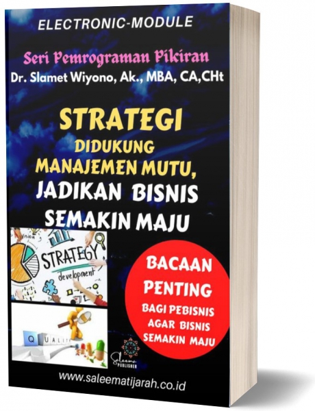 STRATEGI DIDUKUNG MANAJEMEN MUTU, JADIKAN BISNIS SEMAKIN MAJU