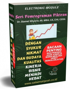 SYUKUR NIMAT DAN BUDAYA KUALITAS, KINERJA BISNIS MENJADI HEBAT