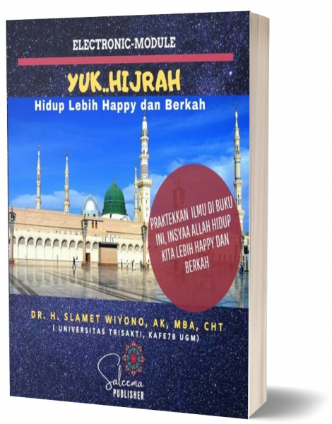 YUK HIJRAH ...HIDUP LEBIH  HAPPY DAN BERKAH