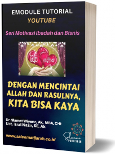 DENGAN MENCINTAI ALLAH DAN RASULNYA, KITA BISA KAYA