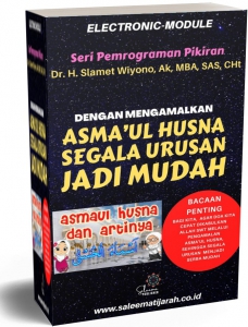 DENGAN MENGAMALKAN ASMAÚL HUSNA, SEMUA URUSAN JADI MUDAH