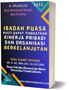 IBADAH PUASA PASTI DAPAT TINGKATKAN  KINERJA PRIBADI DAN ORGANISASI BERKELANJUTAN