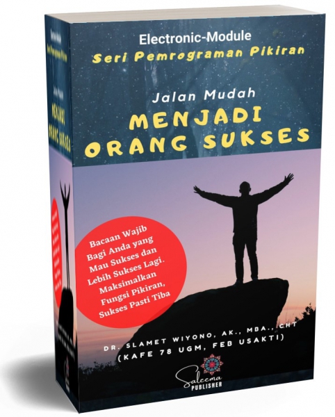 JALAN MUDAHÂ  MENJADI ORANG SUKSESÂ 