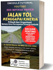 JALAN TOL MENGGAPAI KINERJA, MELALUI ILMU PERCEPATAN KINERJA HOLISTIK