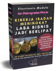 KINERJA IBADAH MENINGKAT, LABA BISNIS JADI BERLIPAT