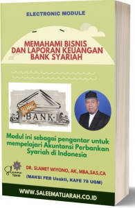 Memahami Bisnis dan Laporan Keuangan Bank Syariah