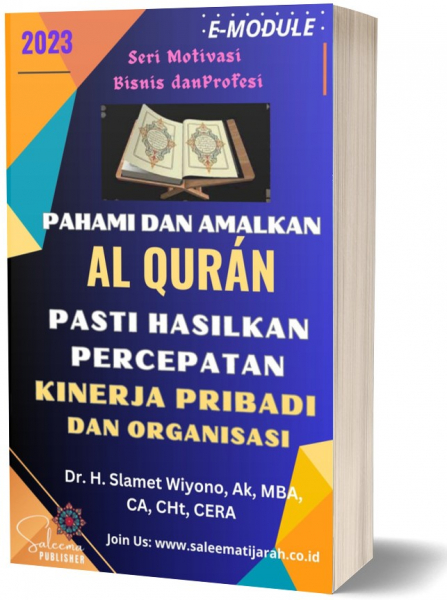 PAHAMI DAN AMALKAN AL QURÁN PASTI HASILKAN PERCEPATAN KINERJA PRIBADI DAN ORGANISASI