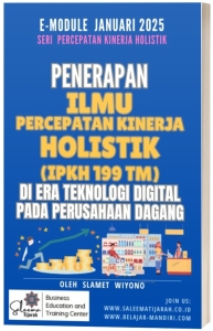 Penerapan ilmu percepatan kinerja holistik pada perusahaan dagang