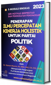 PENERAPAN ILMU PERCEPATAN KINERJA HOLISTIK UNTUK ANGGOTA PARTAI POLITIK