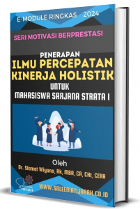 PENERAPAN  ILMU PERCEPATAN KINERJA HOLISTIK UNTUK MAHASISWA SARJANA STRATA 1