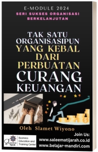 Tak satu organisasipun yang kebal dari tindakan curang keuangan